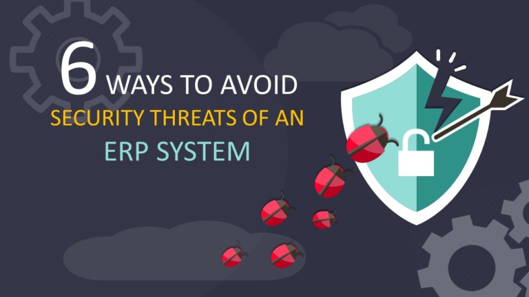 6 Ways to Avoid Security Threats in an ERP System