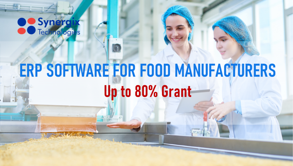 Picture1 1024x581 - ERP Software for Food Manufacturers - Up to 80% Grant