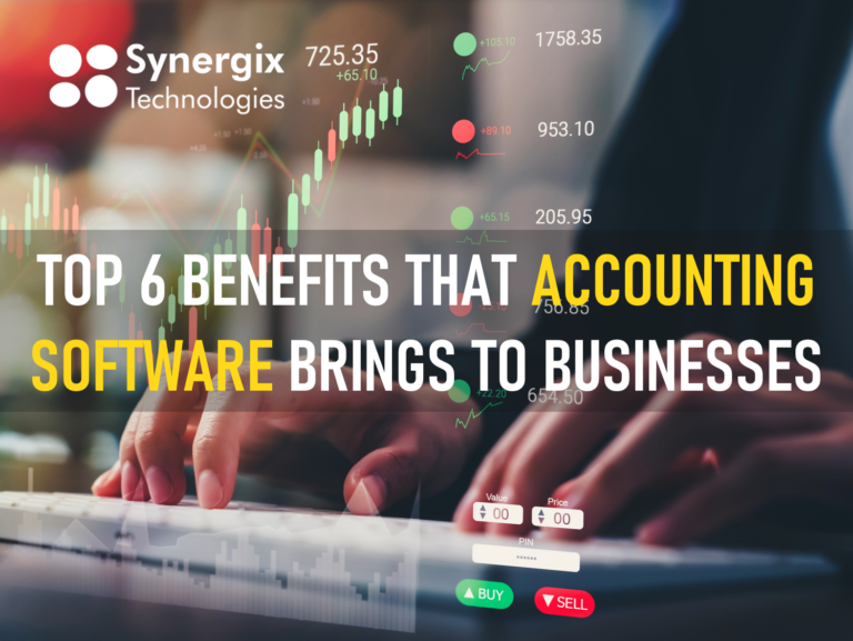 Top 6 Accounting Software Benefits for Businesses