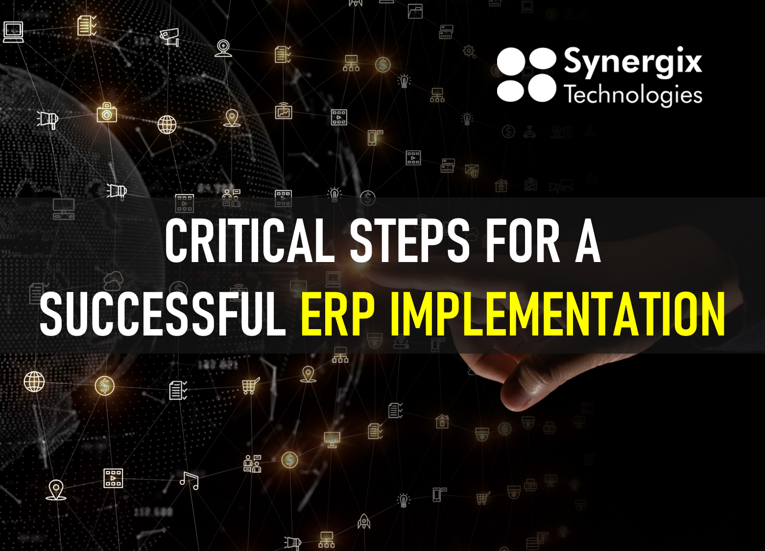 Critical Steps For A Successful ERP Implementation