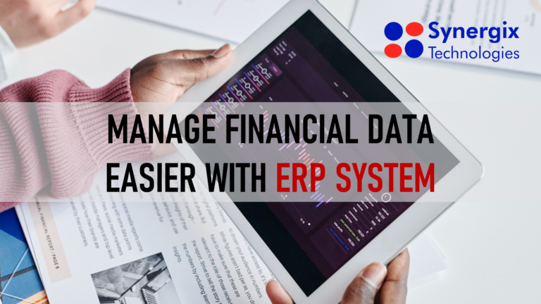 Manage Financial Data Easier With ERP Financial Software