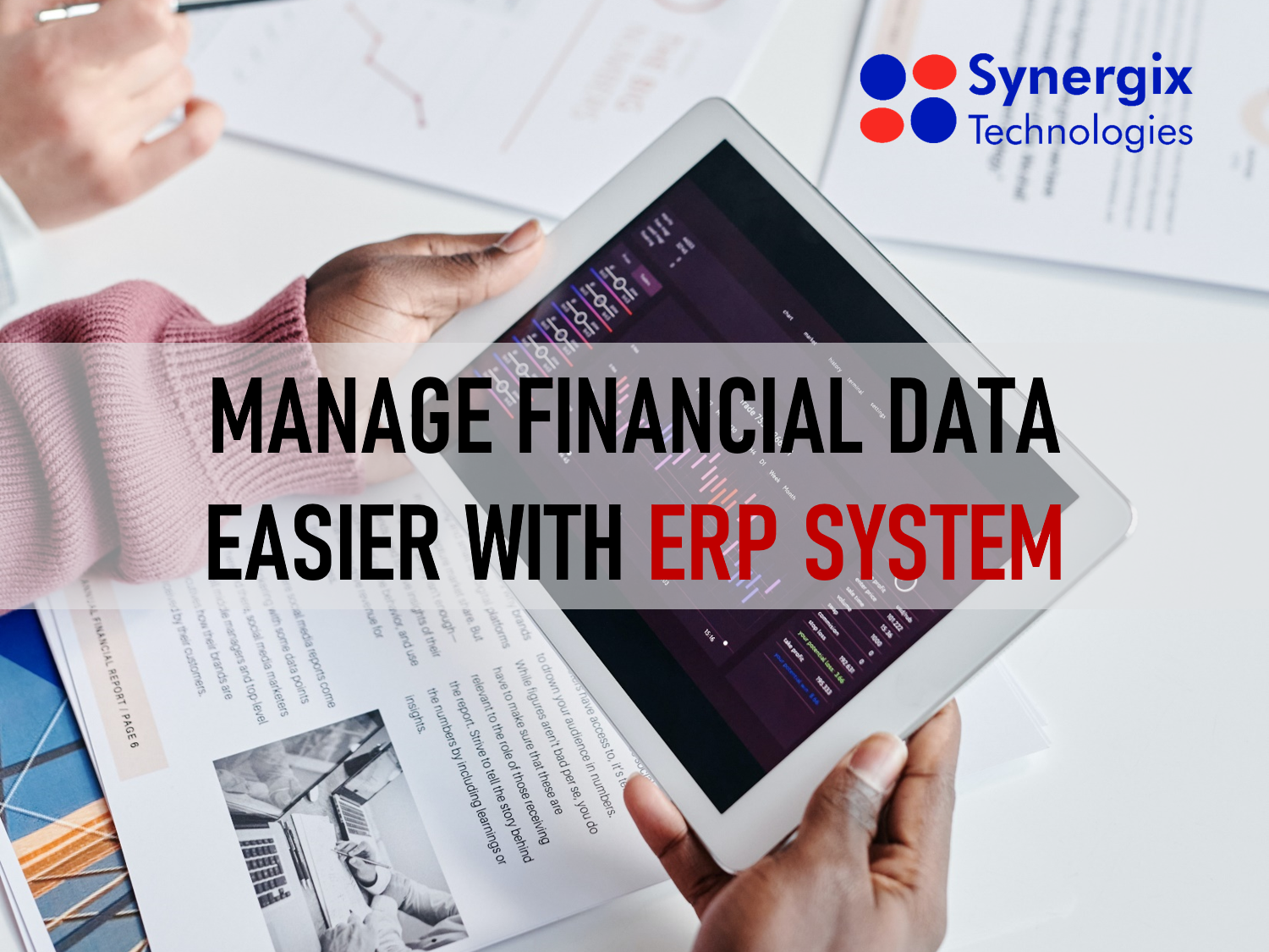 Manage Financial Data Easier With ERP System