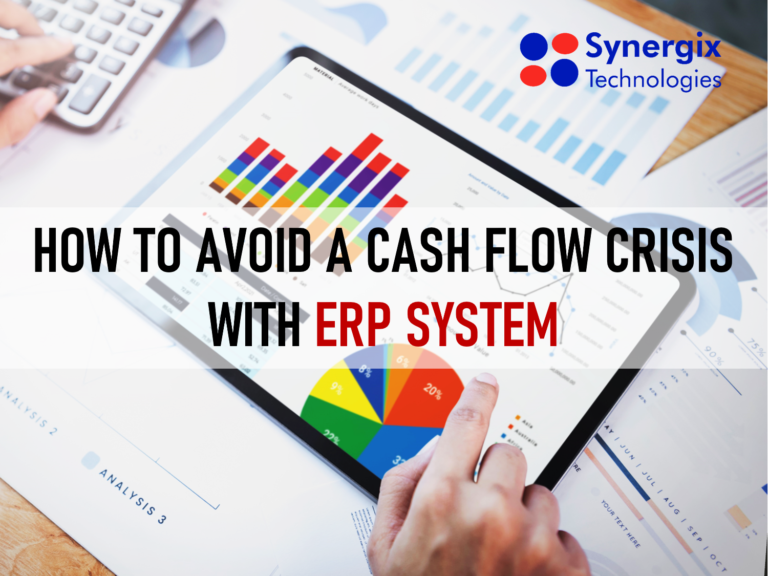 How To Avoid A Cash Flow Crisis With ERP System