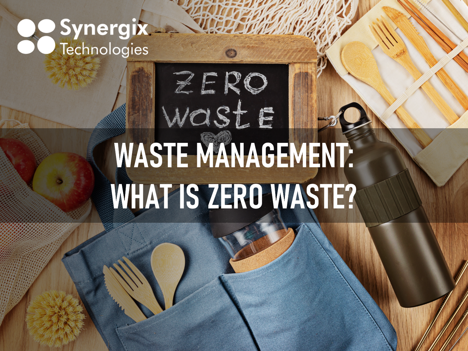 Waste Management: What is Zero Waste?