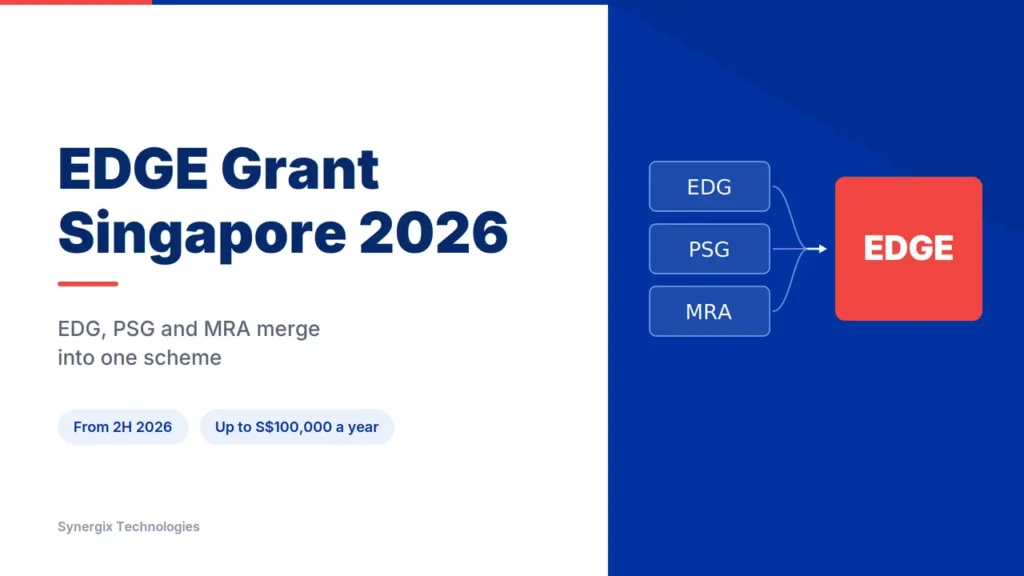 edge grant singapore 2026 guide Synergix